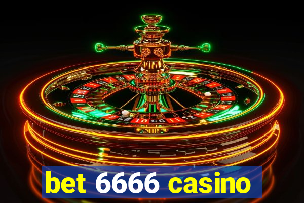 bet 6666 casino